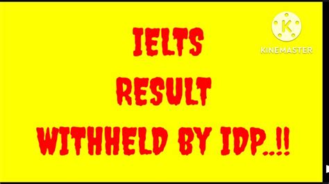 ielts result withheld|IELTS Result Withheld .